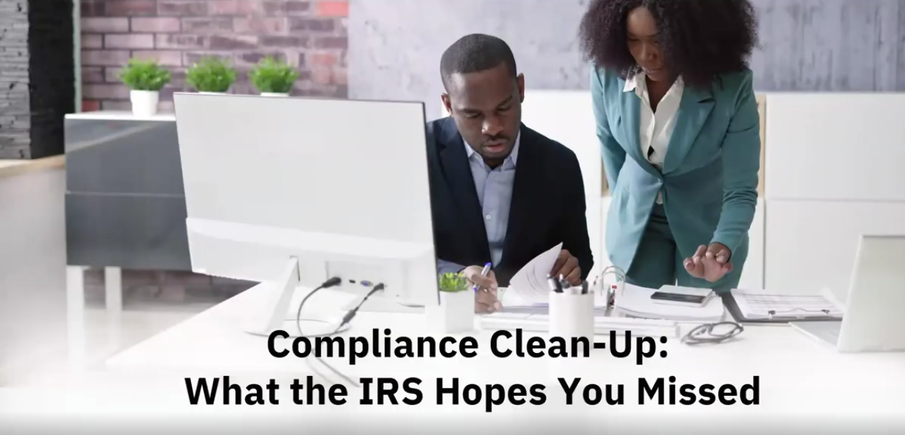 What the IRS hopes you missed - Compliance Check Up (Replay)